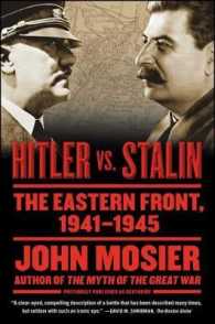 Hitler Vs. Stalin : The Eastern Front, 1941-1945. （Reprint）