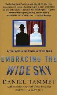Embracing the Wide Sky : A Tour Across the Horizons of the Mind