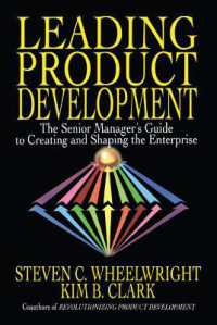 Leading Product Development : The Senior Manager's Guide to Creating and Shaping the Enterprise