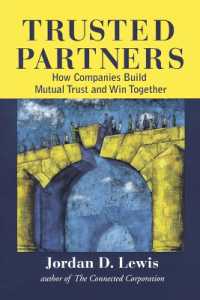 Trusted Partners, How Companies Build Mutual Trust and Win Together