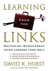 Learning from the Links : Mastering Management Using Lessons from Golf