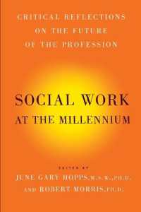 Social Work at the Millennium : Critical Reflections on the Future of the Profession