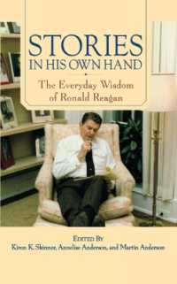 Stories in His Own Hand : The Everyday Wisdom of Ronald Reagan