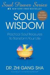 Soul Wisdom: Practical Soul Treasures to Transform Your Life