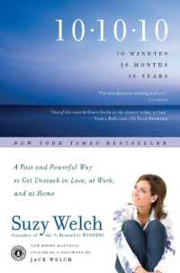 『10-10-10人生に迷ったら、3つのスパンで決めなさい』(原書)<br>10-10-10 : A Fast and Powerful Way to Get Unstuck in Love, at Work, and with Your Family