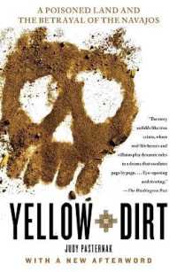 Yellow Dirt : A Poisoned Land and the Betrayal of the Navajos