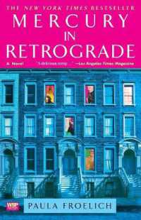Mercury in Retrograde : A Novel