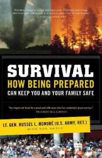 Survival : How Being Prepared Can Keep You and Your Family Safe
