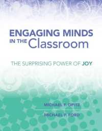 Engaging Minds in the Classroom : The Surprising Power of Joy