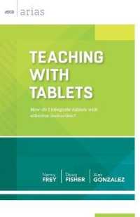 Teaching with Tablets : How Do I Integrate Tablets with Effective Instruction? (Ascd Arias)