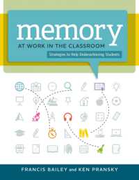 Memory at Work in the Classroom : Strategies to Help Underachieving Students