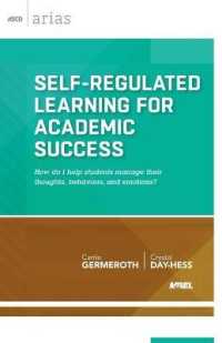 Self-Regulated Learning for Academic Success : How Do I Help Students Manage Their Thoughts, Behaviors, and Emotions? (Ascd Arias)