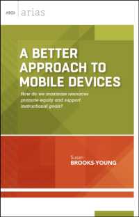 A Better Approach to Mobile Devices : How Do We Maximize Resources, Promote Equity, and Support Instructional Goals? (Ascd Arias)