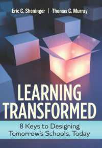 Learning Transformed : 8 Keys to Designing Tomorrow's Schools, Today