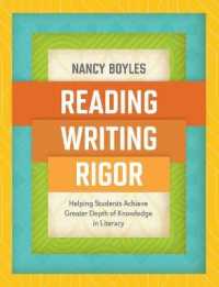 Reading, Writing, and Rigor : Helping Students Achieve Greater Depth of Knowledge in Literacy
