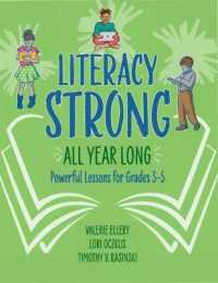 Literacy Strong All Year Long : Powerful Lessons for Grades 3-5