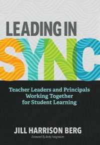 Leading in Sync : Teacher Leaders and Principals Working Together for Student Learning