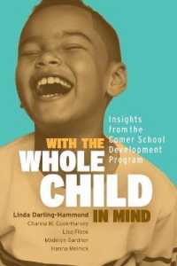 With the Whole Child in Mind : Insights from the Comer School Development Program