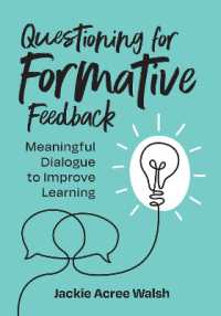 Questioning for Formative Feedback : Meaningful Dialogue to Improve Learning