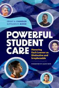 Powerful Student Care : Honoring Each Learner as Distinctive and Irreplaceable