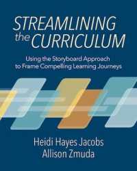 Streamlining the Curriculum : Using the Storyboard Approach to Frame Compelling Learning Journeys