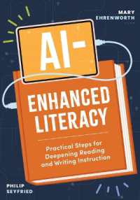 Ai-Enhanced Literacy : Practical Steps for Deepening Reading and Writing Instruction