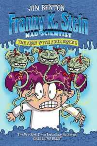 Franny K Stein Mad Scientist: The Fran with Four Brains