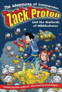 The Adventures of Commander Zack Proton and the Warlords of Nibblecheese