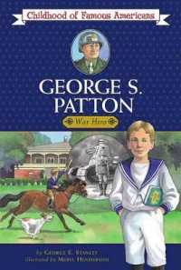 George S. Patton : War Hero (Childhood of Famous Americans (Paperback))