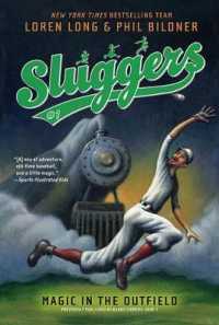 Magic in the Outfield : Volume 1 (Sluggers) （Reprint）