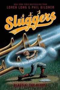Blastin' the Blues : Volume 5 (Sluggers) （Reprint）