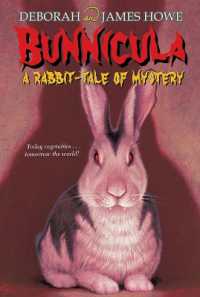 Bunnicula : A Rabbit-Tale of Mystery (Bunnicula and Friends) （Reprint）