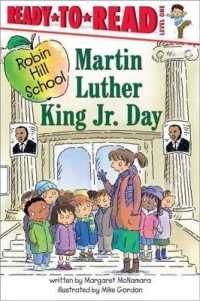 Martin Luther King Jr. Day : Ready-To-Read Level 1 (Robin Hill School)