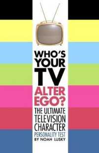 Who's Your TV Alter Ego? : The Ultimate Television Character Personality Test
