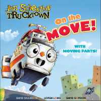 On the Move! (Jon Scieszka's Trucktown) （Board Book）