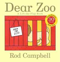 ロッド・キャンベル作『おとどけものです。』（原書）<br>Dear Zoo : A Lift-the-flap Book （30TH Board Book）