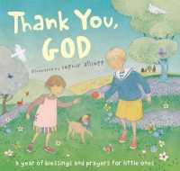 Thank You, God! : A Year of Blessings and Prayers for Little Ones