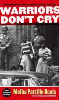 Warriors Don't Cry : The Searing Memoir of the Battle to Integrate Little Rock's Central High