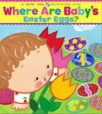 Where Are Baby's Easter Eggs? : A Lift-the-Flap Book （Board Book）