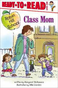 Class Mom : Ready-to-Read Level 1 (Robin Hill School)