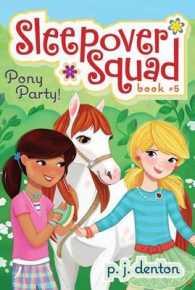 Pony Party: Sleepover Squad Book Five （5TH）
