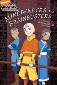 Mindbenders and Brainbusters : The Ultimate Avatar Challenge (Avatar: the Last Airbender)