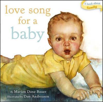 Love Song for a Baby (Classic Board Books) （Board Book）