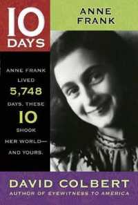 Anne Frank : Anne Frank (10 Days That Shook Your World)