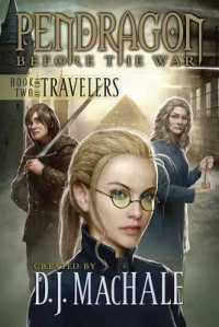 Book Two of the Travelers : Volume 2 (Pendragon: before the War)