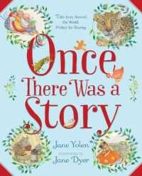 Once There Was a Story : Tales from around the World, Perfect for Sharing