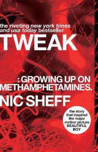 Tweak : Growing Up on Methamphetamines
