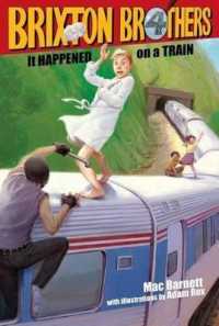It Happened on a Train : Volume 3 (Brixton Brothers) （Reprint）