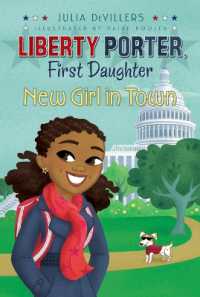 New Girl in Town (Liberty Porter, First Daughter) （Reprint）