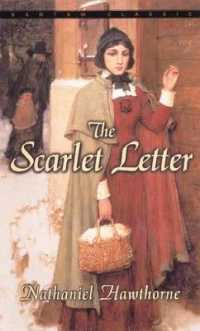 The Scarlet Letter (Bantam Classics (Pb)) （Turtleback School & Library Library Binding）